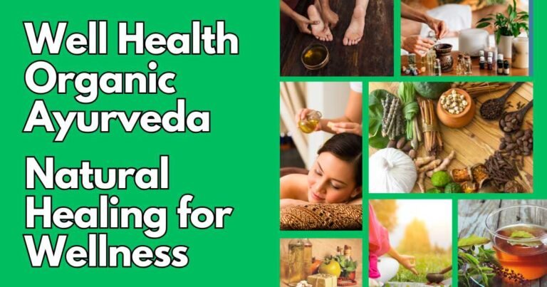 Well Health Organic Ayurveda